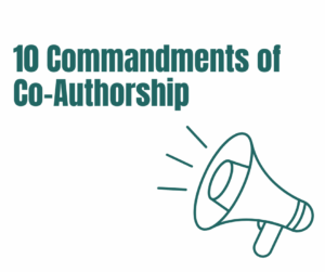 10 Commandments of Co-Authorship